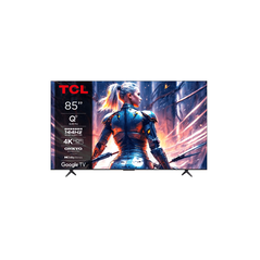 Televizor tcl qled 85t8b, 214 cm, smart google tv, 4k ultra hd, 100hz, clasa f (model 2024),  Televizoare | electropc.ro